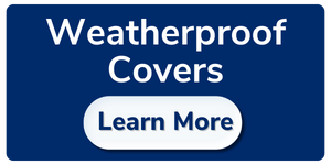 Weatherproof Covers